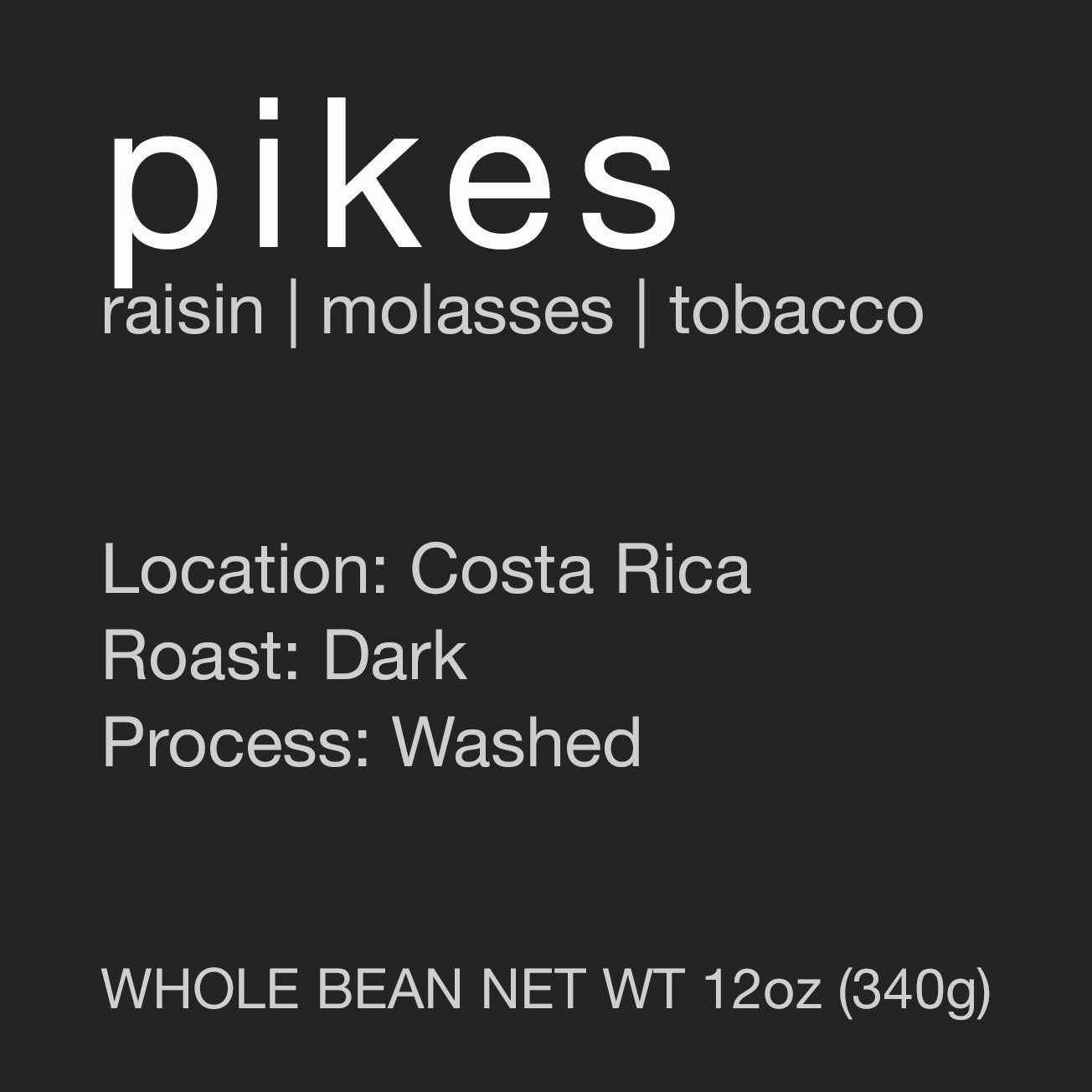 Pikes - Dark Roast - Subscription